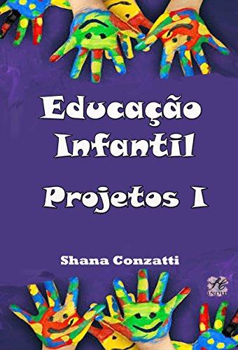 Educação Infantil : Projetos pedagógicos I (Projetos Pedagógicos - BNCC)