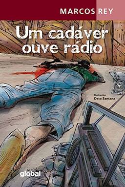 Um cadáver ouve rádio (Marcos Rey)