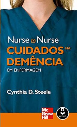 Cuidados na Demência em Enfermagem (Nurse to Nurse)