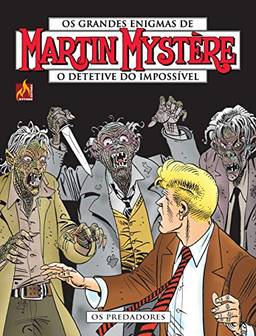 Martin Mystère - volume 18: Os predadores