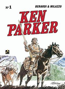 Ken Parker Vol. 01: Rifle comprido / Mine Town