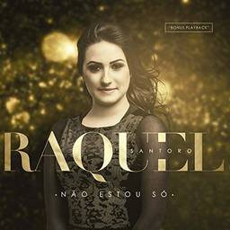 Raquel Santoro - Não Estou Só [CD]