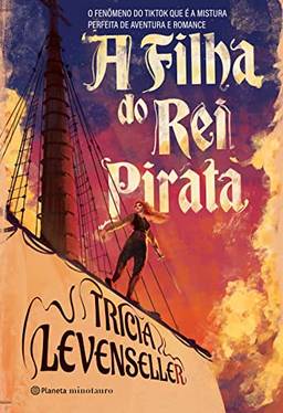 A filha do rei pirata: O fenômeno do TikTok que é uma mistura perfeita de aventura e romance