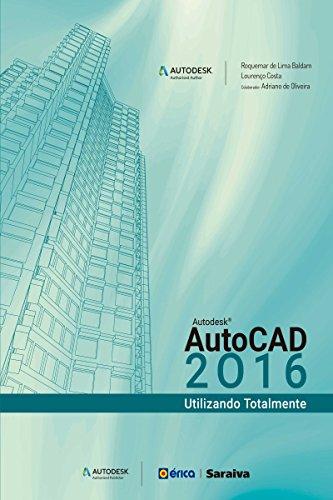 AutoCAD 2016 – Utilizando totalmente