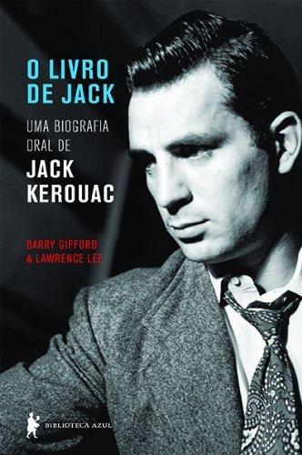 O livro de Jack: Uma biografia oral de Jack Kerouac