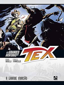 As grandes aventuras de Tex - volume 11: A grande invasão