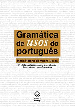Gramática de usos do português: 2ª edição