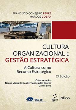 Cultura Organizacional e Gestão Estratégica