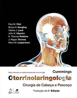 Cummings Otorrinolaringologia: Cirurgia de Cabeça e Pescoço