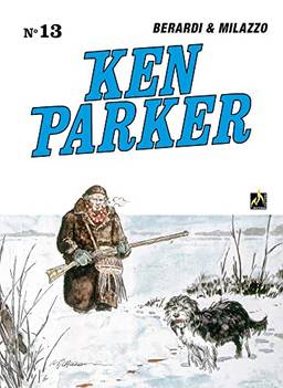 Ken Parker Vol. 13: Lily e o Caçador / Pele-Vemelha