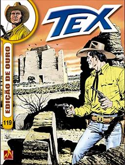 Tex edição de ouro Nº 119: A grande sede