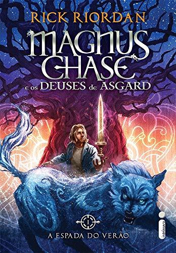 A Espada do Verão: (Série Magnus Chase e os deuses de Asgard): 1