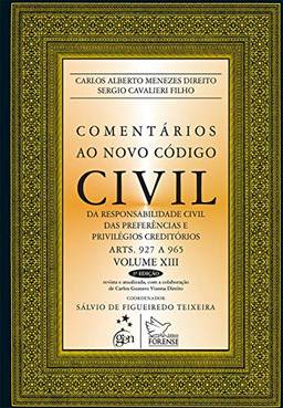 Comentários ao Novo Código Civil - Vol. XIII