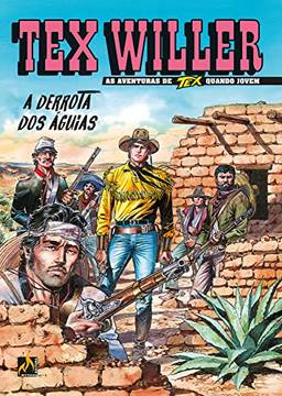 Tex Willer Nº 46: A derrota dos Águias