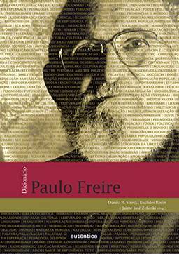 Dicionário Paulo Freire: (Capa brochura)