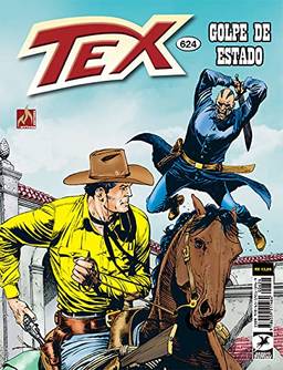 Tex Nº 624: Golpe de Estado