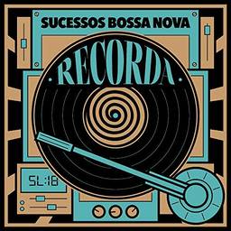 Recorda - Sucessos Bossa Nova [CD]