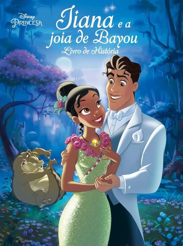 Disney Livro de História - Tiana Jóia de Bayou