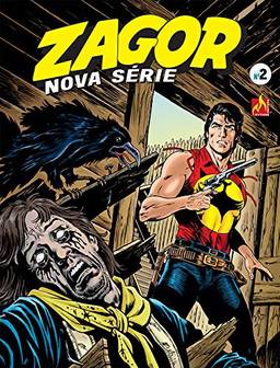 Zagor Nova Série - volume 2: Os vigilantes / Lágrimas Negras